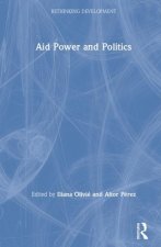 Aid Power and Politics