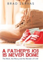 Father's Job Is Never Done