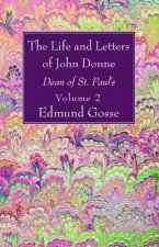 Life and Letters of John Donne, Vol II
