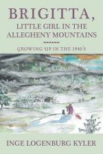 Brigitta, Little Girl in the Allegheny Mountains