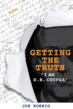 Getting The Truth: I Am D.B. Cooper