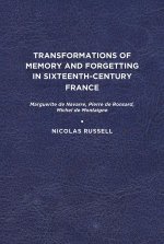 TRANSFORMATIONS OF MEMORY AND FORGETTING