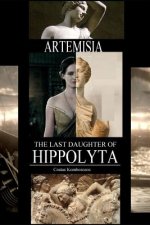 Artemisia: The Last Daughter of Hippolyta
