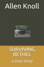 Surviving Bethel