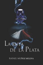 ruta de la plata