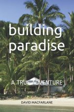 Building Paradise