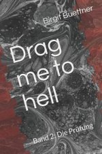 Drag Me to Hell: Band 2: Die PR