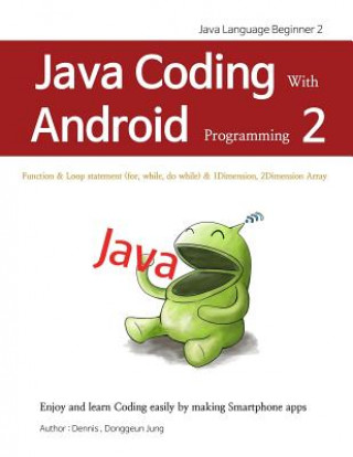 Java Coding with Android Programming 2: Java Language Beginner 2