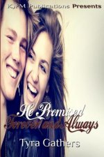 He Promised Forever and Always