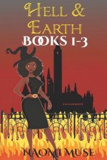 Hell and Earth: Books 1-3