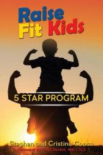 Raise Fit Kids: A Five Star Program