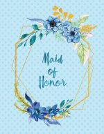 Maid of Honor