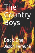 The Country Boys: Book One