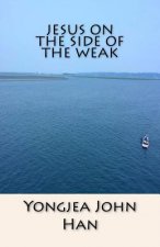 Jesus On the Side of the Weak