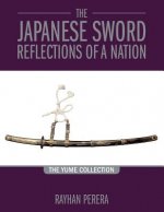 Japanese Sword Reflections of a Nation