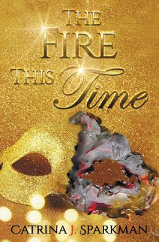 Fire This Time