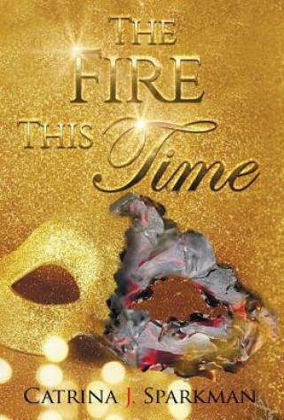 Fire This Time