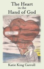 Heart in the Hand of God