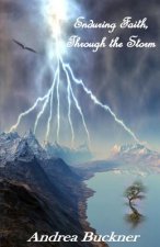 Enduring Faith, Through the Storm