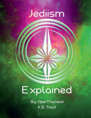 Jediism Explained