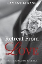 Retreat From Love