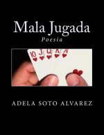 Mala Jugada: Poesia