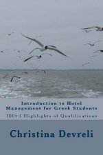 Introduction to Hotel Management for Greek Students: 300+1 Highlights of Qualifications