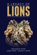 A Legacy of Lions