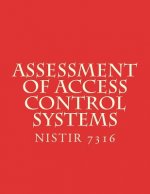 Assessment of Access Control Systems NISTIR 7316: NiSTIR 7316