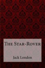 The Star-Rover Jack London