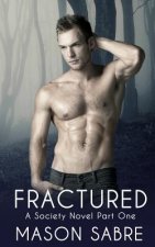 Fractured: Part One