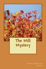 The Mill Mystery