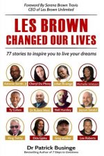 Les Brown Changed Our Lives
