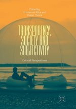 Transparency, Society and Subjectivity