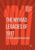 Myriad Legacies of 1917