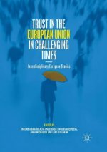 Trust in the European Union in Challenging Times