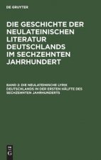 neulateinische Lyrik Deutschlands in der ersten Halfte des sechzehnten Jahrhunderts