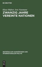 Zwanzig Jahre Vereinte Nationen