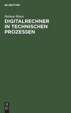 Digitalrechner in technischen Prozessen