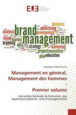 Management en general, Management des hommes - Premier volume