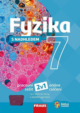 Fyzika 7 s nadhledem pracovní sešit