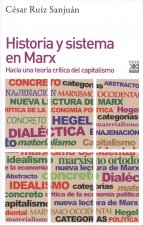 HISTORIA Y SISTEMA EN MARX