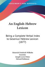 Gesenius, H: English-Hebrew Lexicon