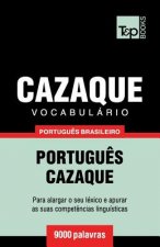 Vocabulario Portugues Brasileiro-Cazaque - 9000 palavras
