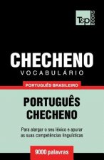 Vocabulário Portugu?s Brasileiro-Checheno - 9000 palavras