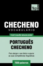 Vocabulário Portugu?s Brasileiro-Checheno - 7000 palavras