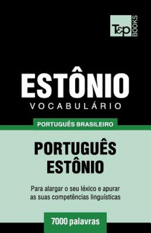Vocabulario Portugues Brasileiro-Estonio - 7000 palavras