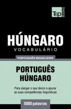Vocabulario Portugues Brasileiro-Hungaro - 5000 palavras