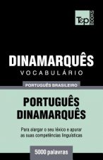 Vocabulario Portugues Brasileiro-Dinamarques - 5000 palavras