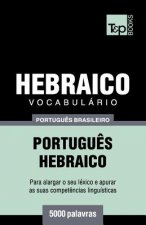 Vocabulario Portugues Brasileiro-Hebraico - 5000 palavras